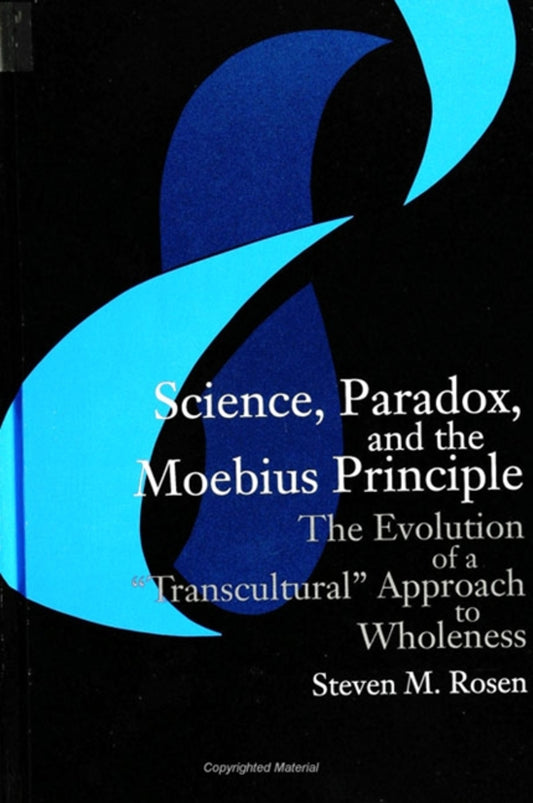 Science, Paradox, and the Moebius Principle