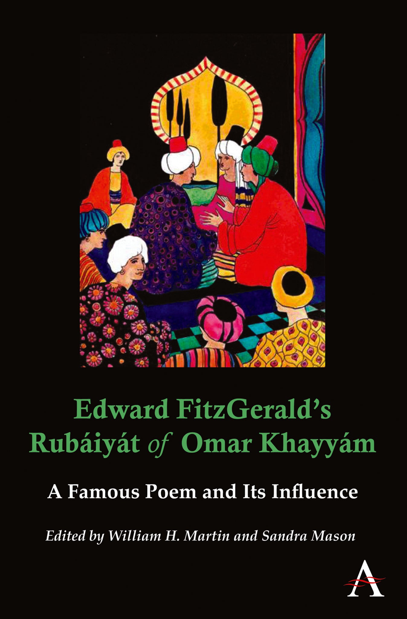 Edward FitzGerald’s Rubáiyát of Omar Khayyám