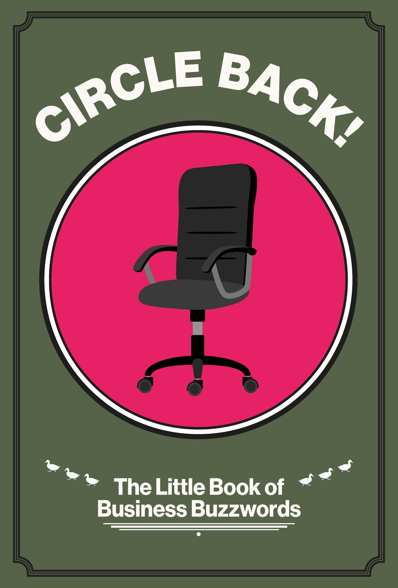 Cover image for Circle Back! ISBN 9781916749351