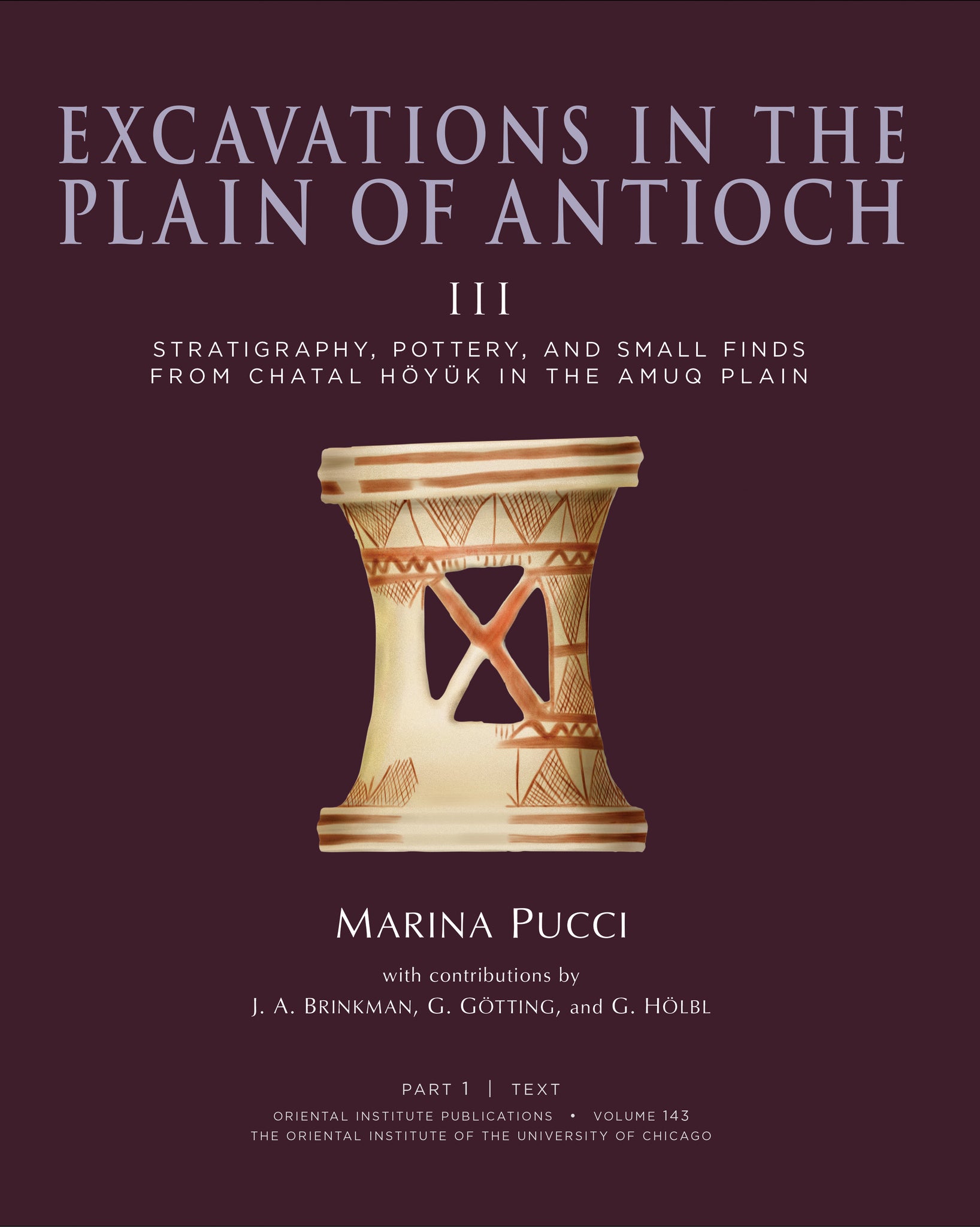 Excavations in the Plain of Antioch Volume III
