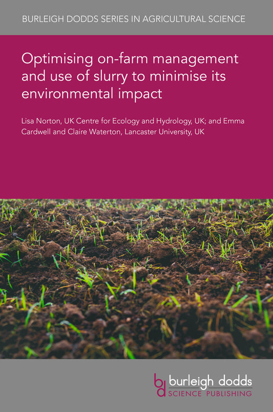 Optimising on-farm management and use of slurry to minimise its environmental impact