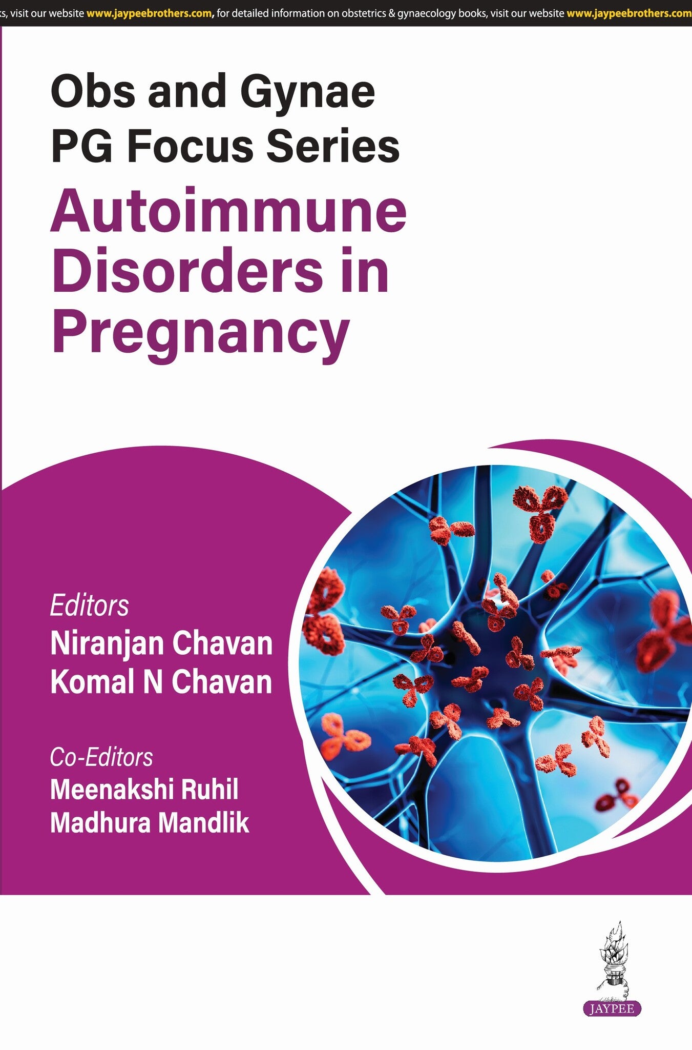 Obs and Gynae PG Focus Series: Autoimmune Disorders in Pregnancy
