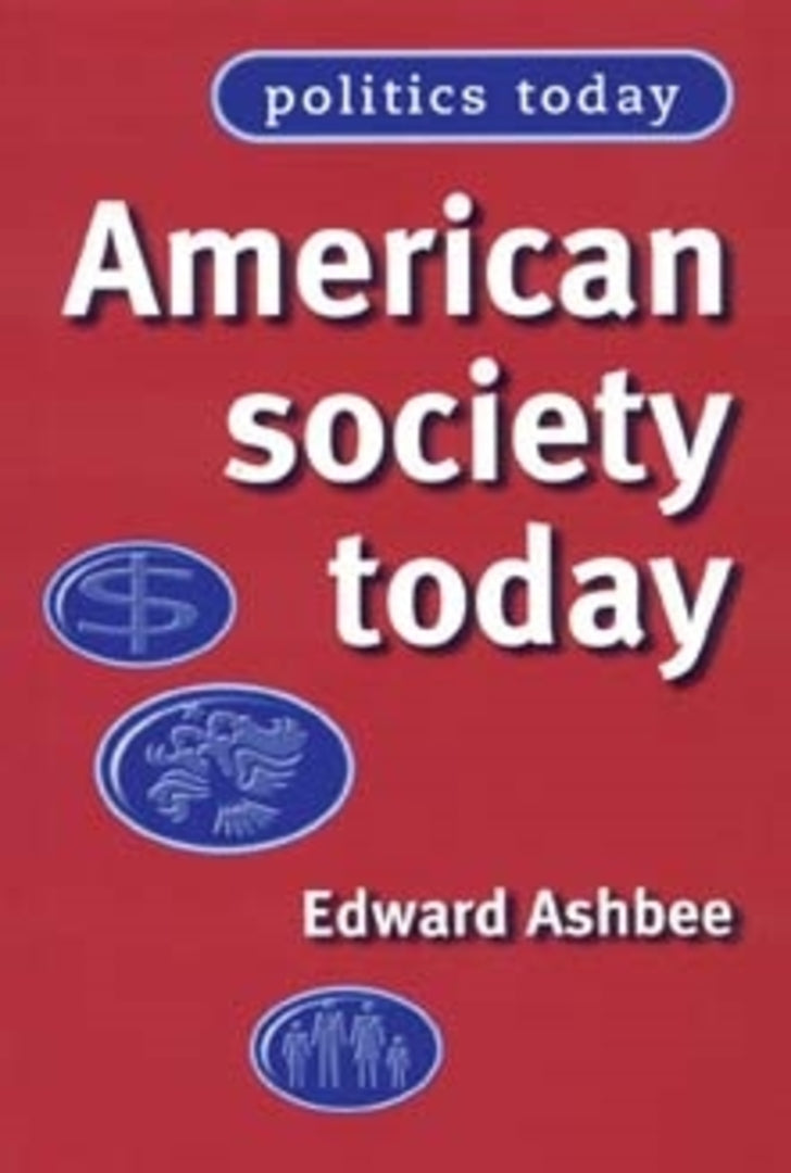 Cover image for American society today ISBN 9780719060229