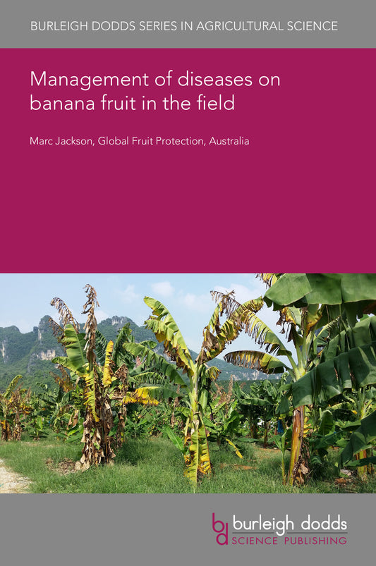 Management of diseases on banana fruit in the field