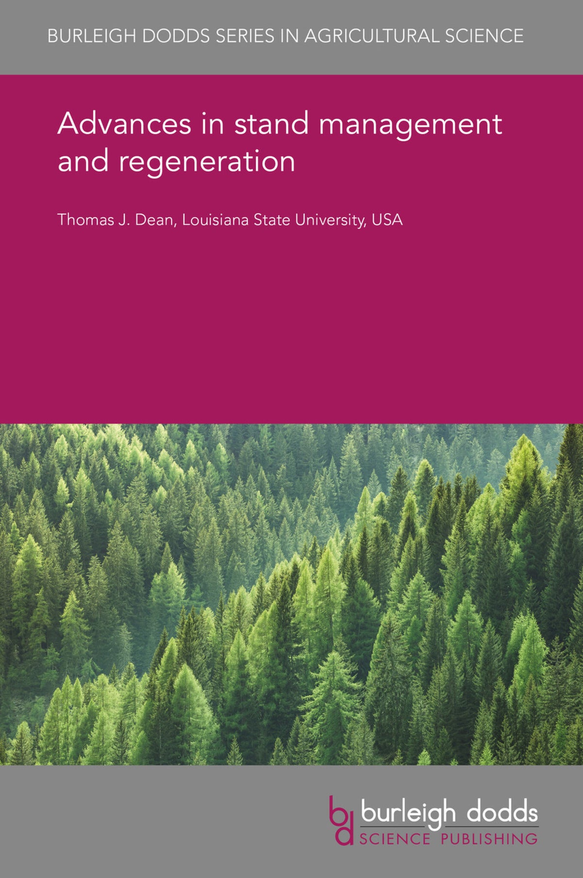 Advances in stand management and regeneration