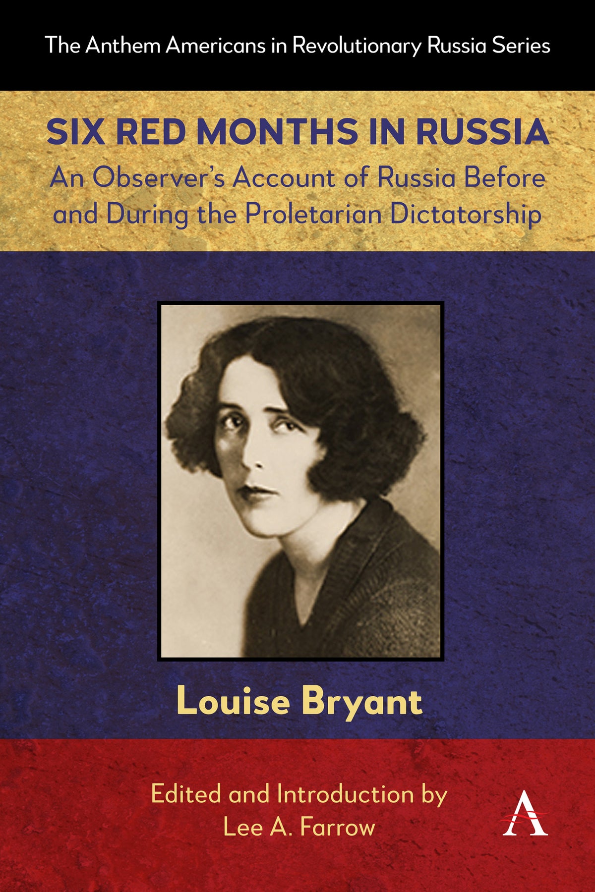 Cover image for Six Red Months in Russia ISBN 9781839997228
