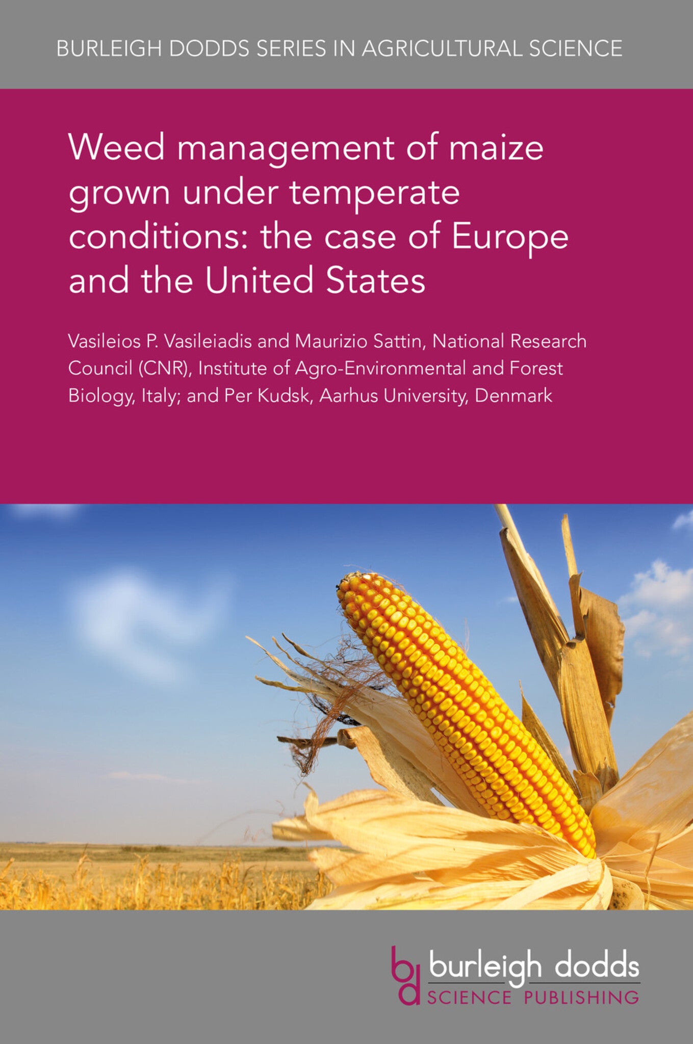 Weed management of maize grown under temperate conditions: the case of Europe and the United States