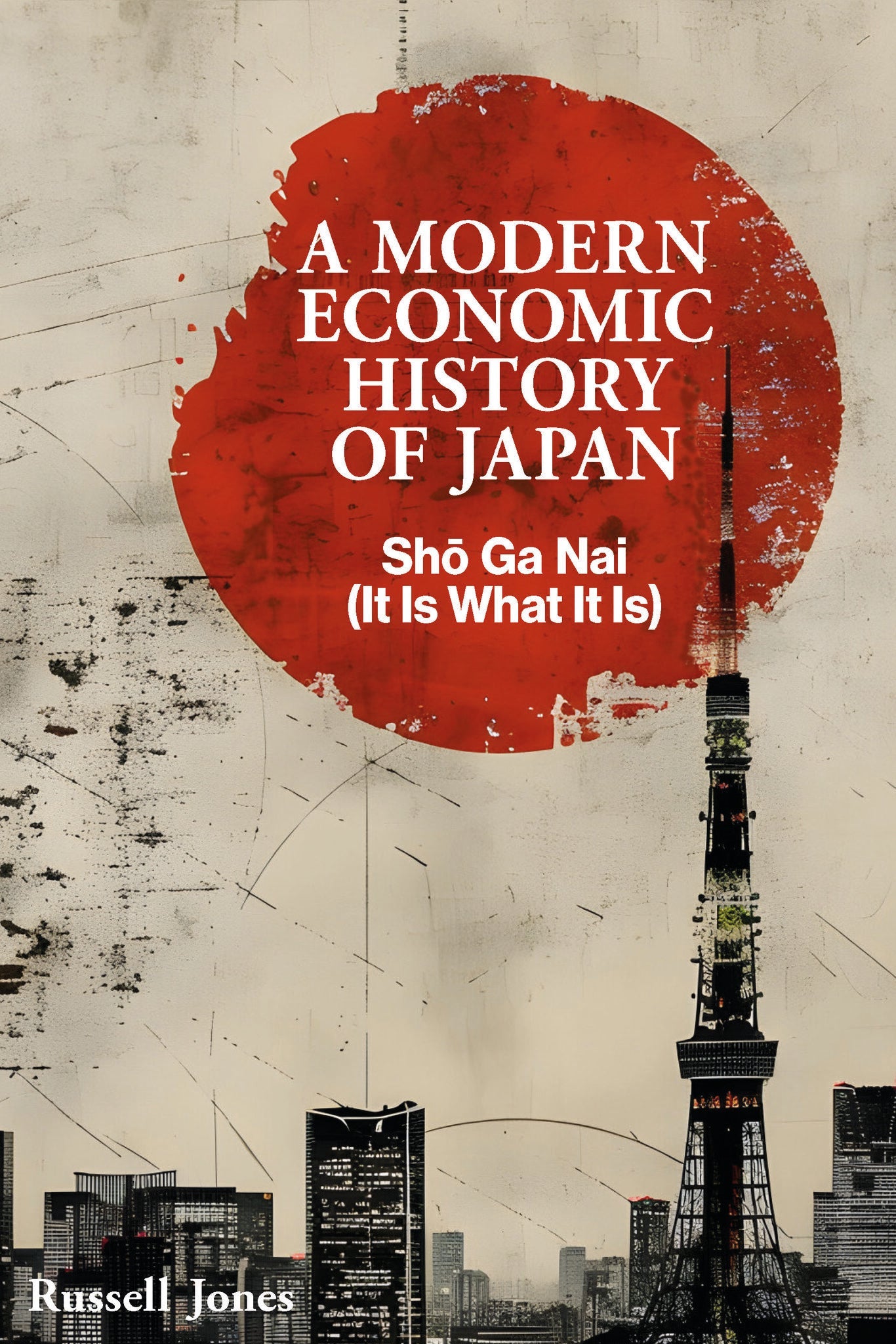 Cover image for A Modern Economic History of Japan ISBN 9781916749412