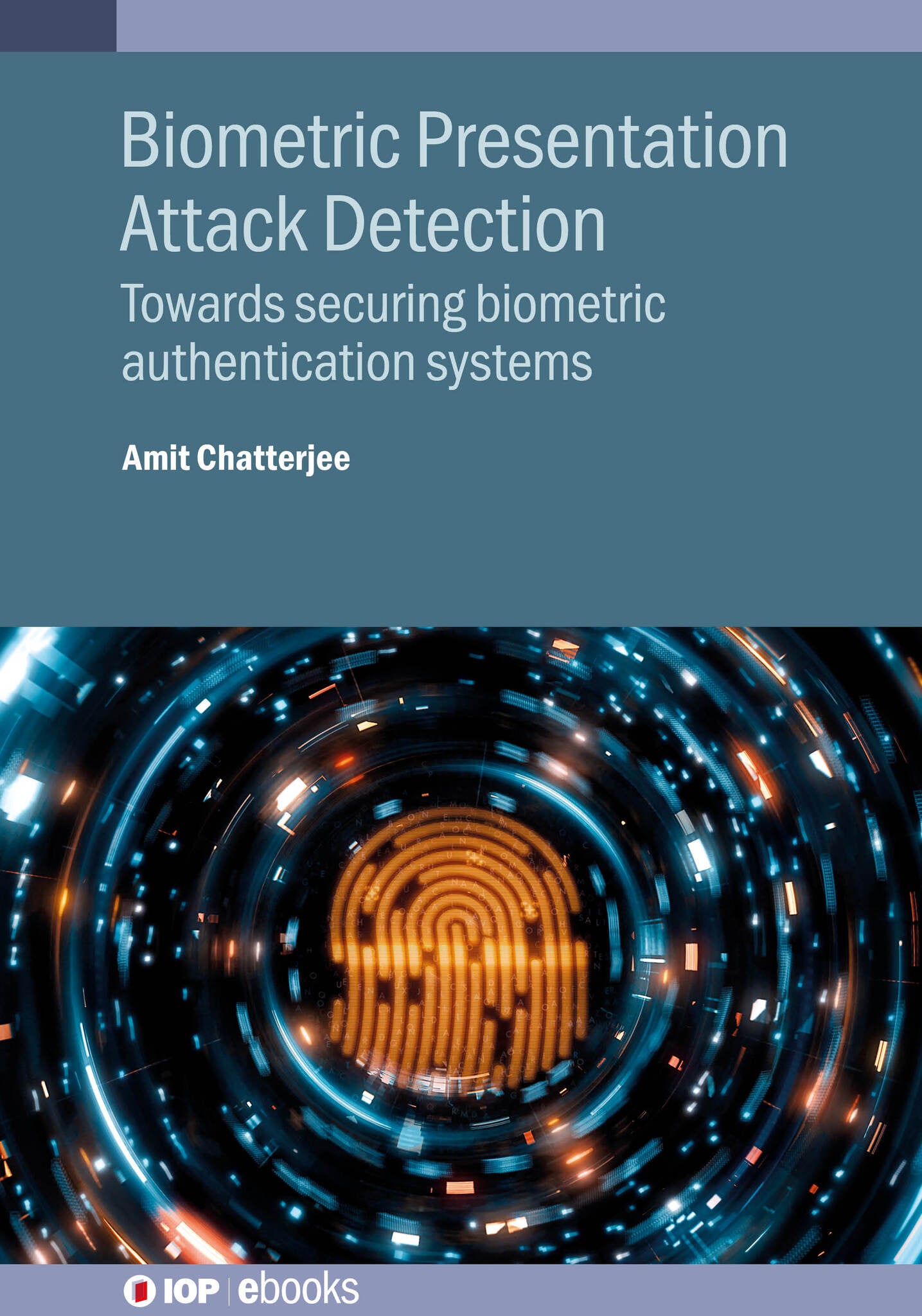 Biometric Presentation Attack Detection