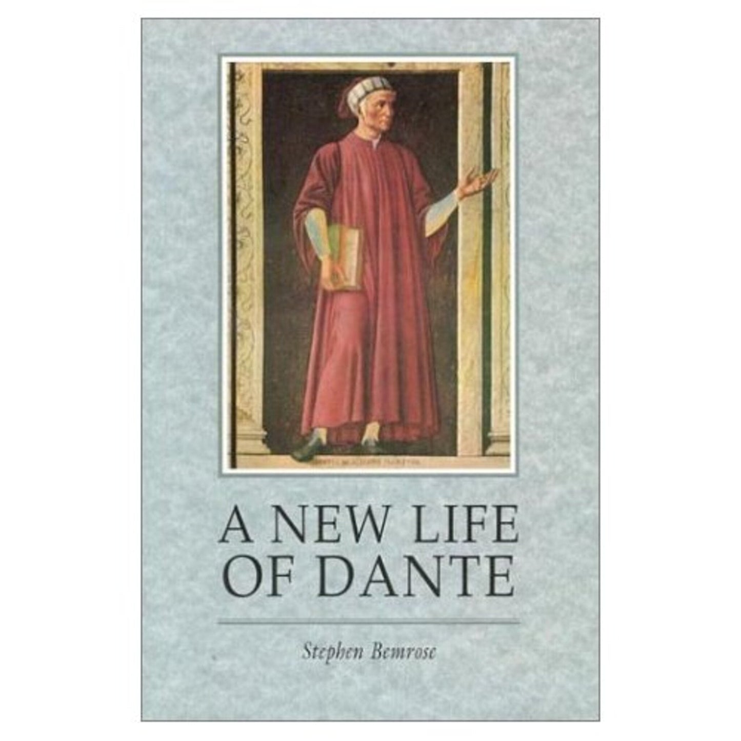 Cover image for A New Life Of Dante ISBN 9780859899369