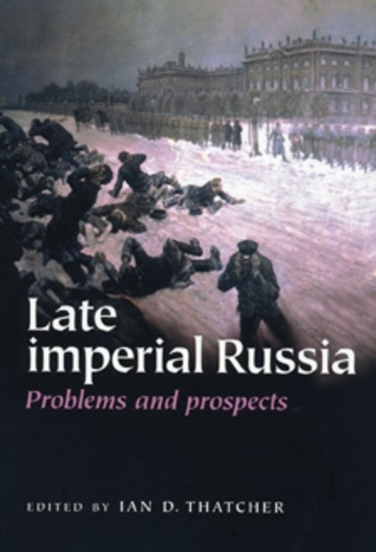 Cover image for Late Imperial Russia ISBN 9780719067877