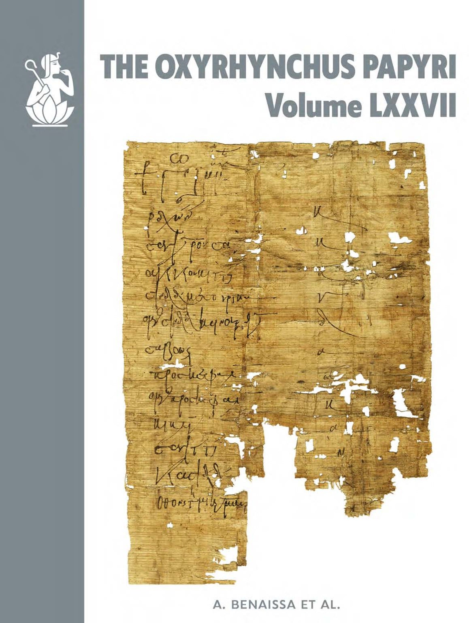 The Oxyrhynchus Papyri. Vol. LXXVII
