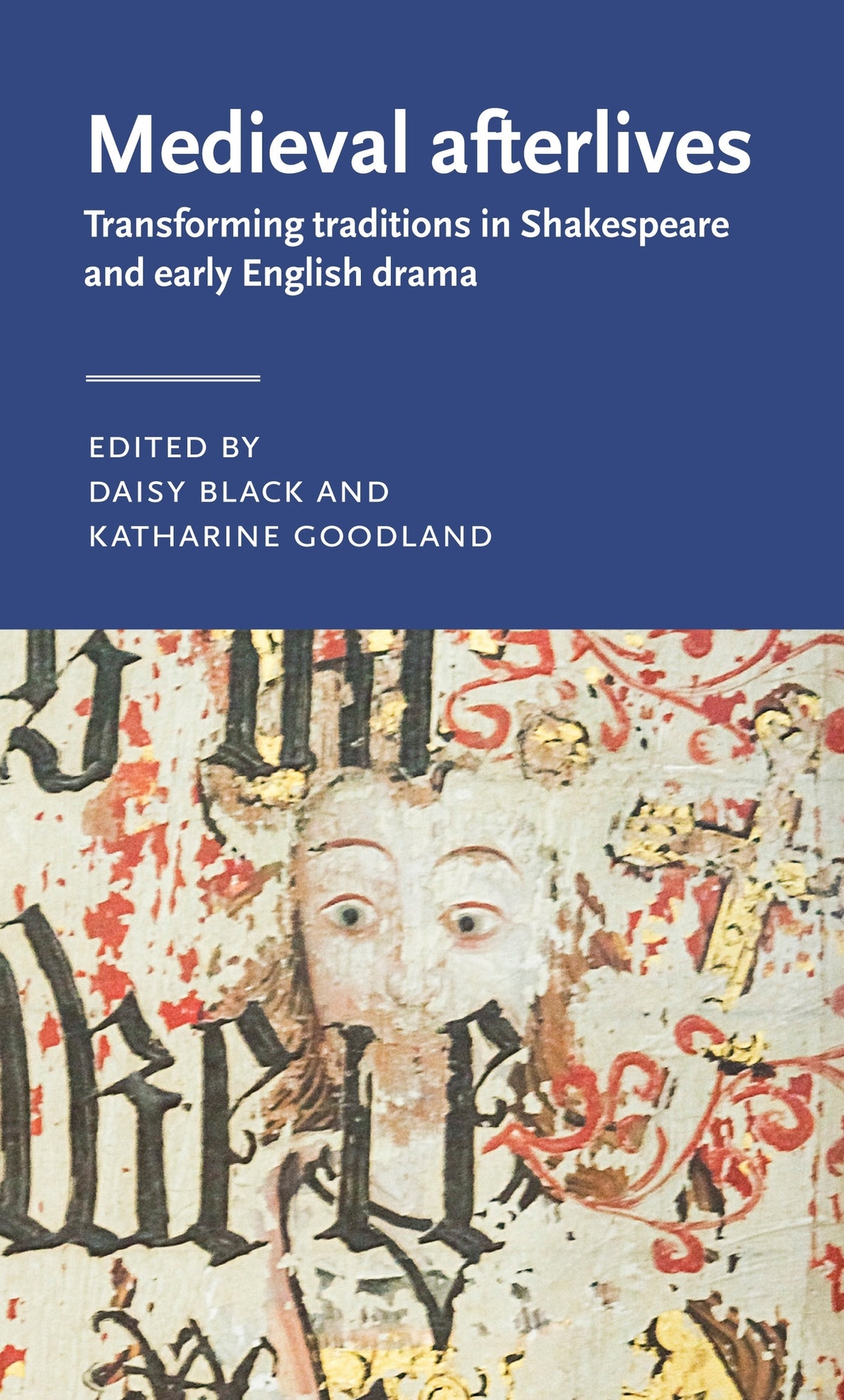 Medieval afterlives