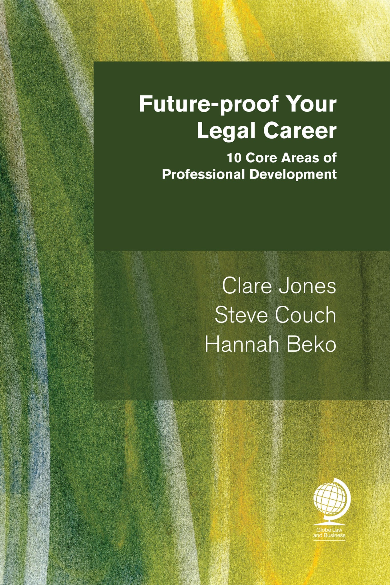 Cover image for Future-proof Your Legal Career ISBN 9781787424265