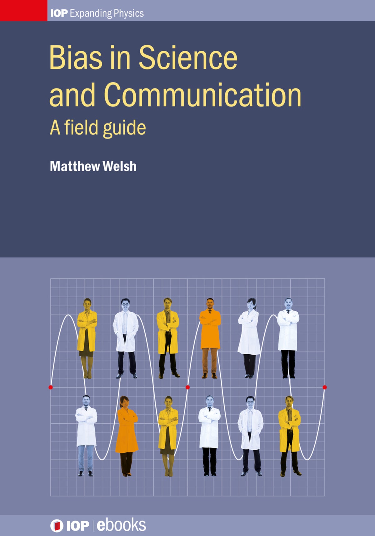 Cover image for Bias in Science and Communication ISBN 9780750313124