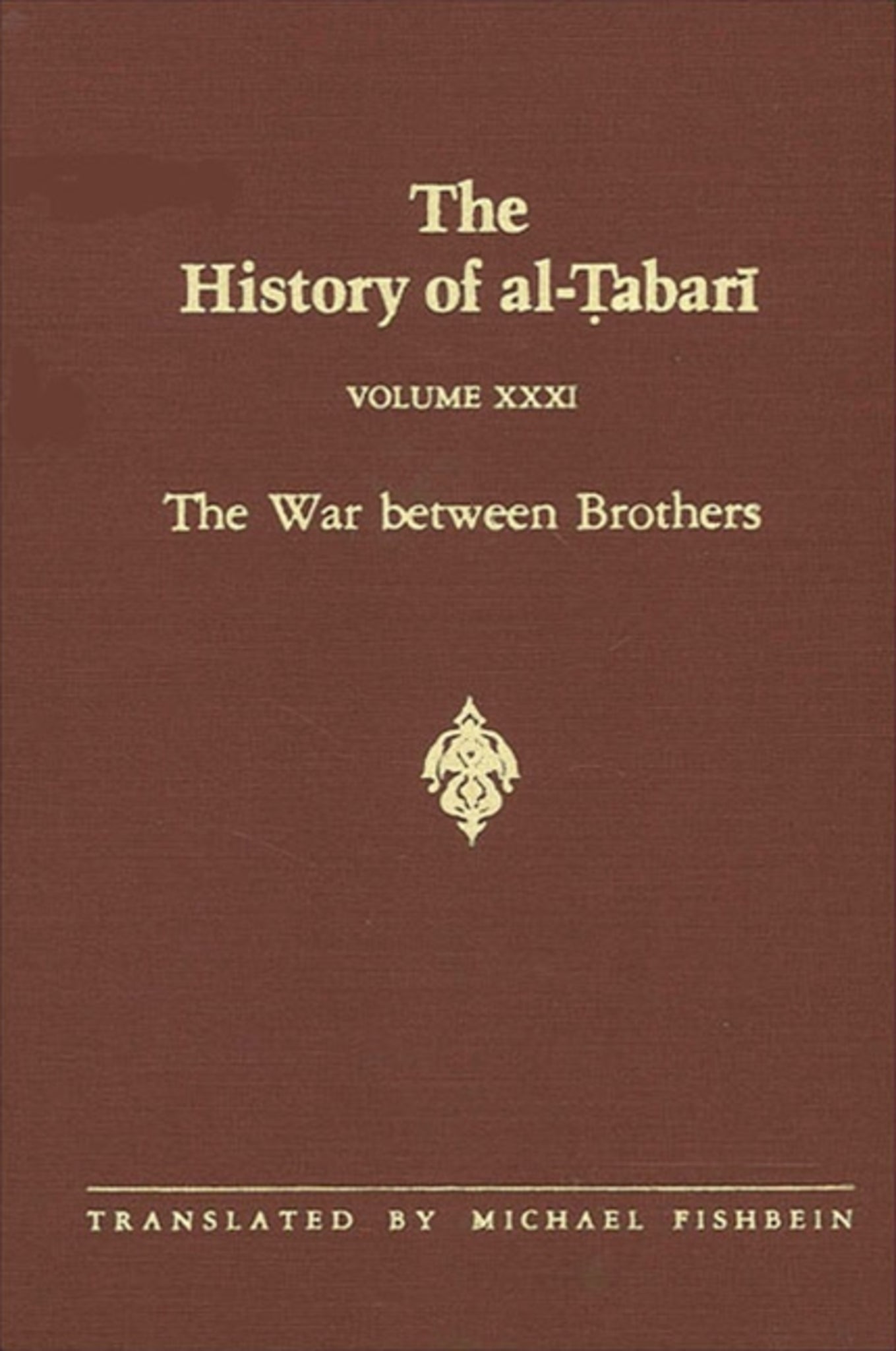 The History of al-Ṭabarī Vol. 31