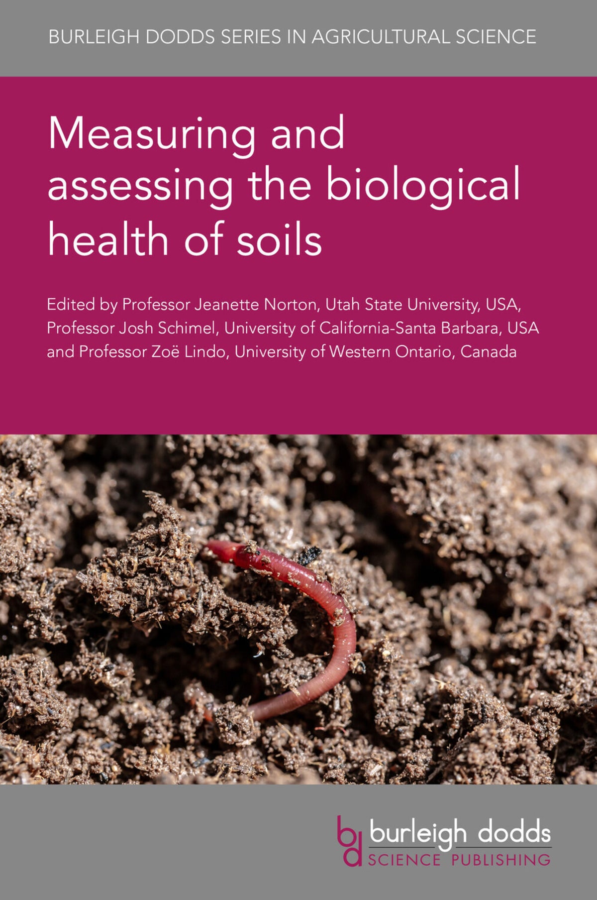 Cover image for Measuring and assessing the biological health of soils ISBN 9781835450765