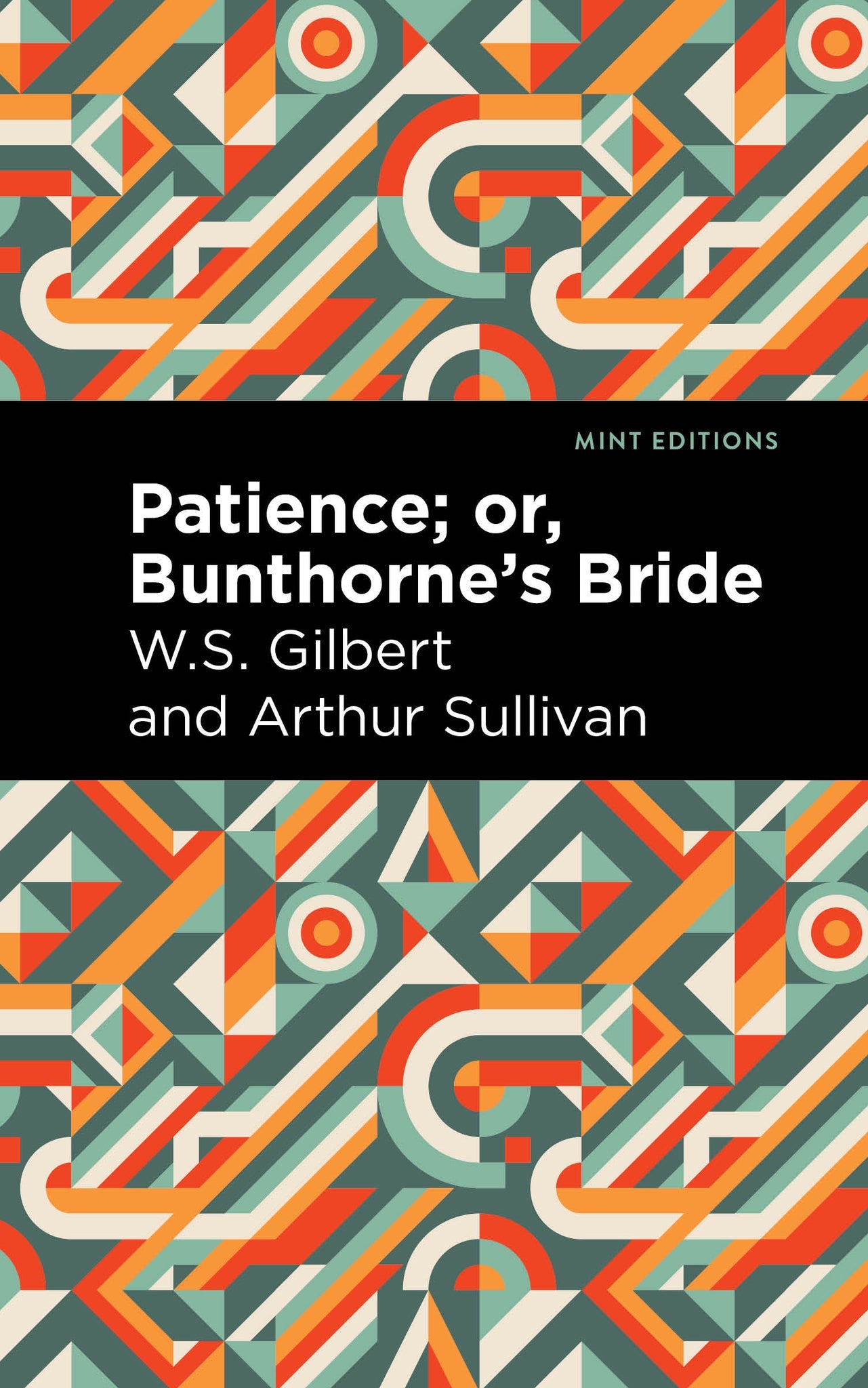 Cover image for Patience; Or, Bunthorne's Bride ISBN 9798888971772