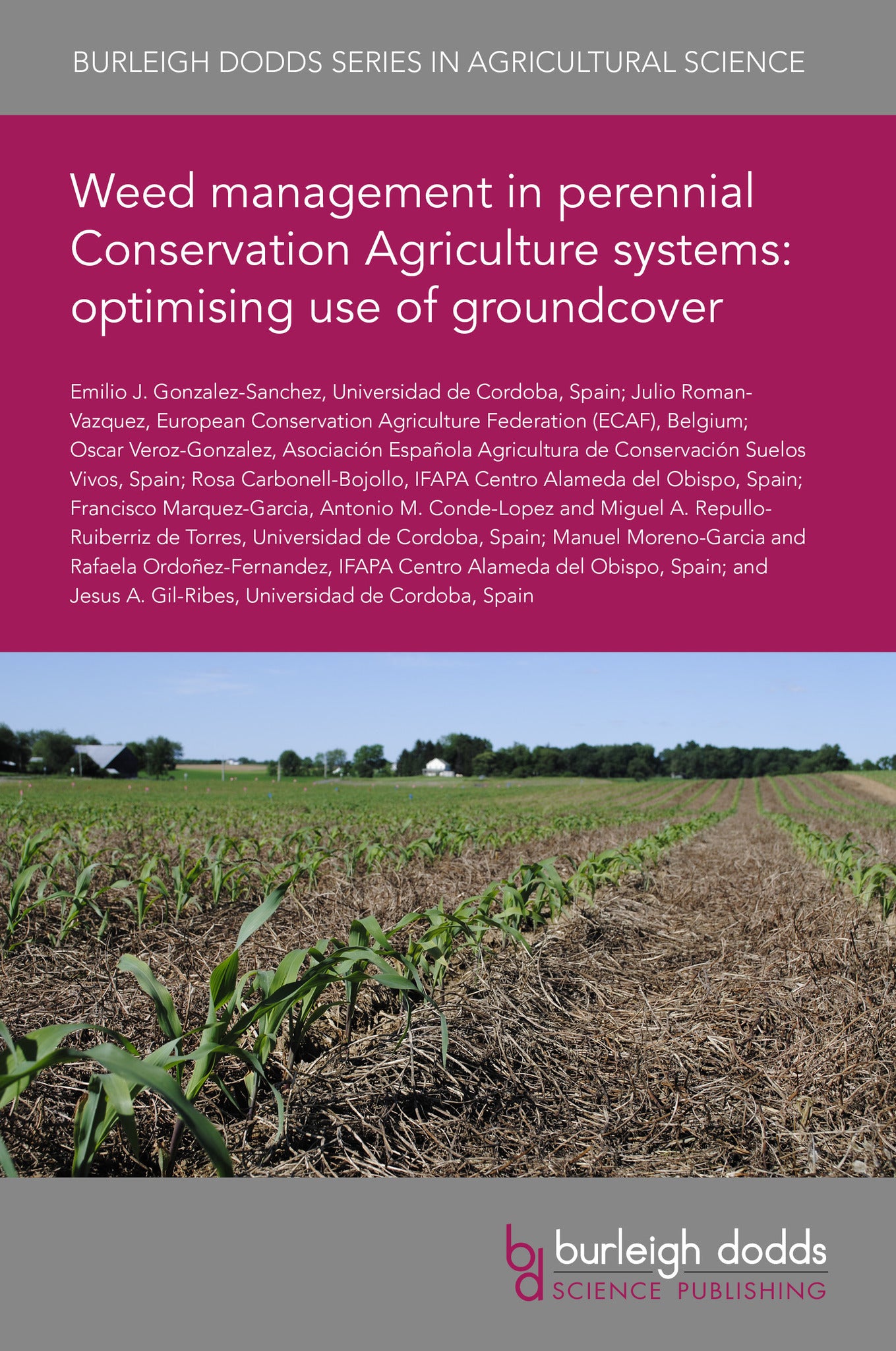 Weed management in perennial Conservation Agriculture systems: optimising use of groundcover