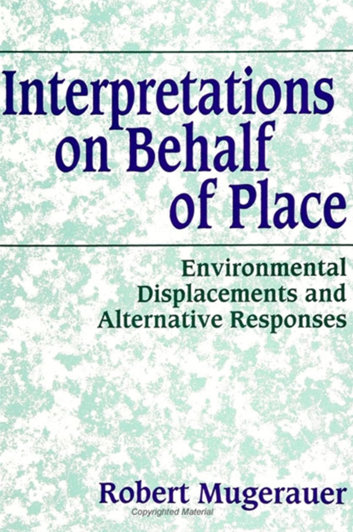 Interpretations on Behalf of Place
