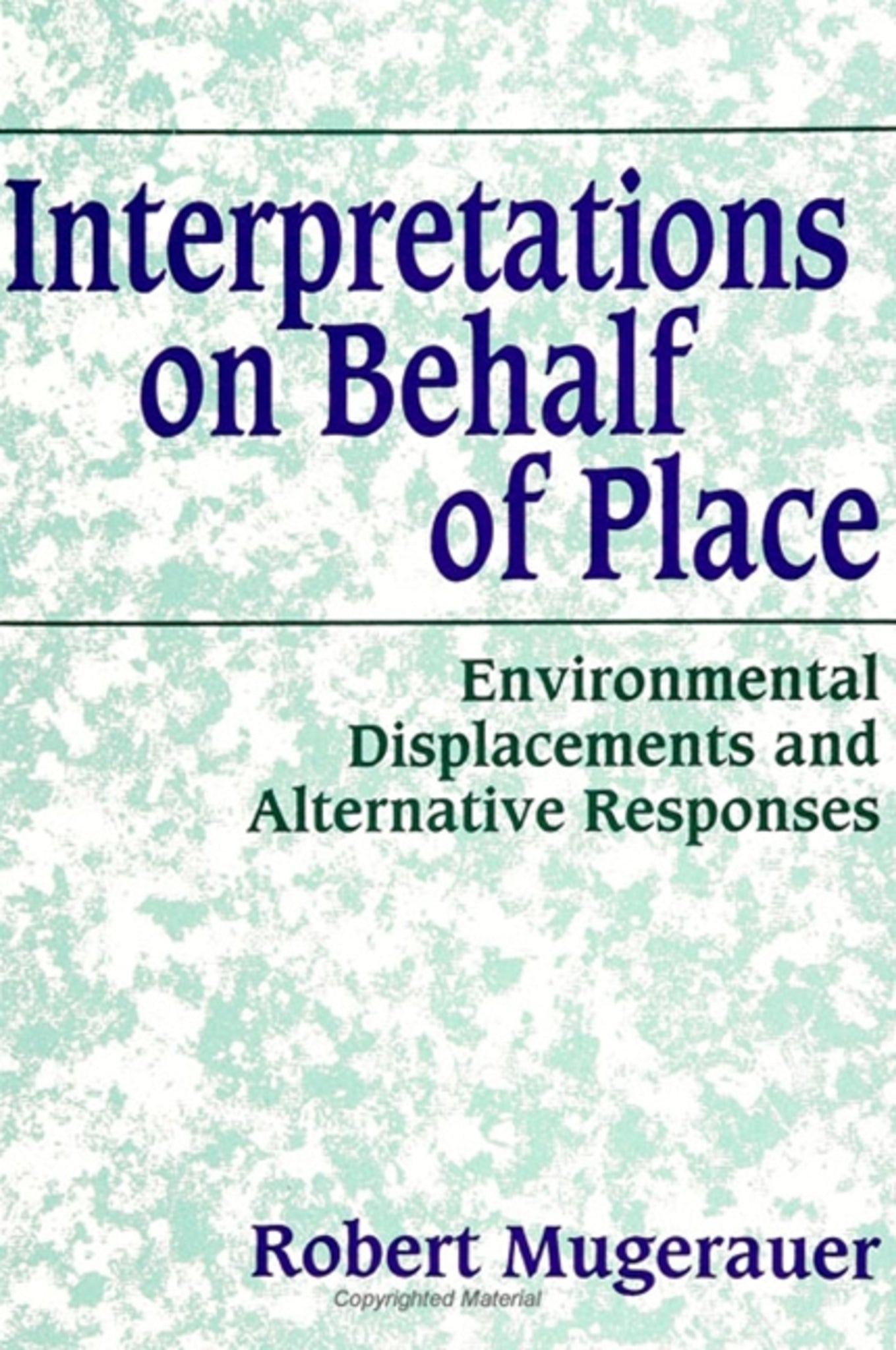 Interpretations on Behalf of Place
