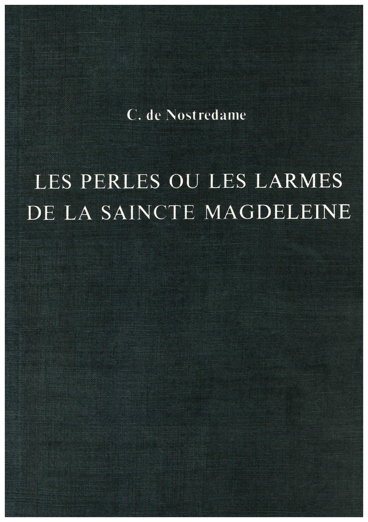 Les Perles ou Les Larmes de La Saincte Magdeleine