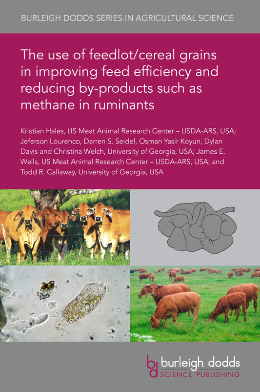 The use of feedlot/cereal grains in improving feed efficiency and reducing by-products such as methane in ruminants