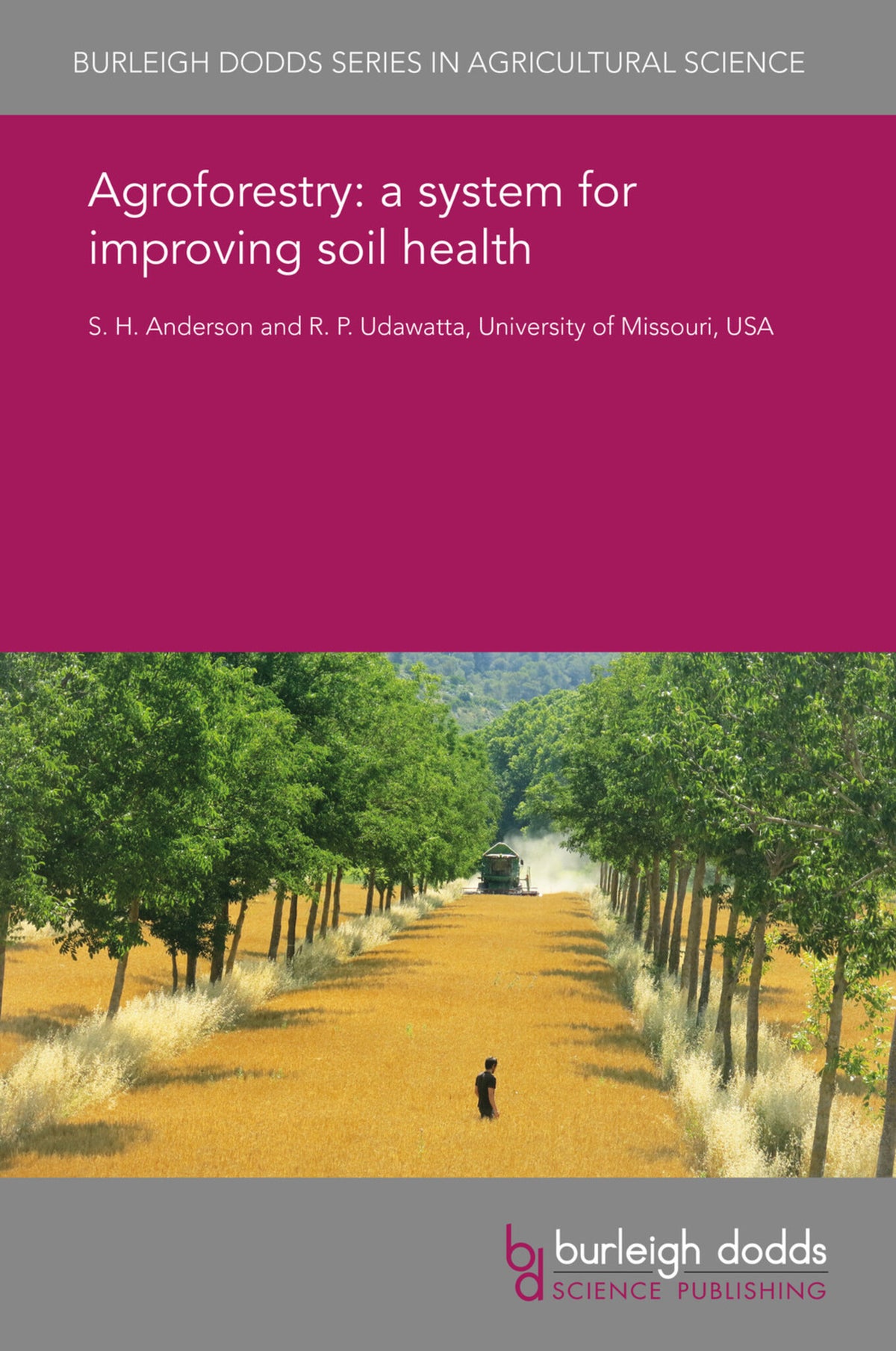 Agroforestry: a system for improving soil health