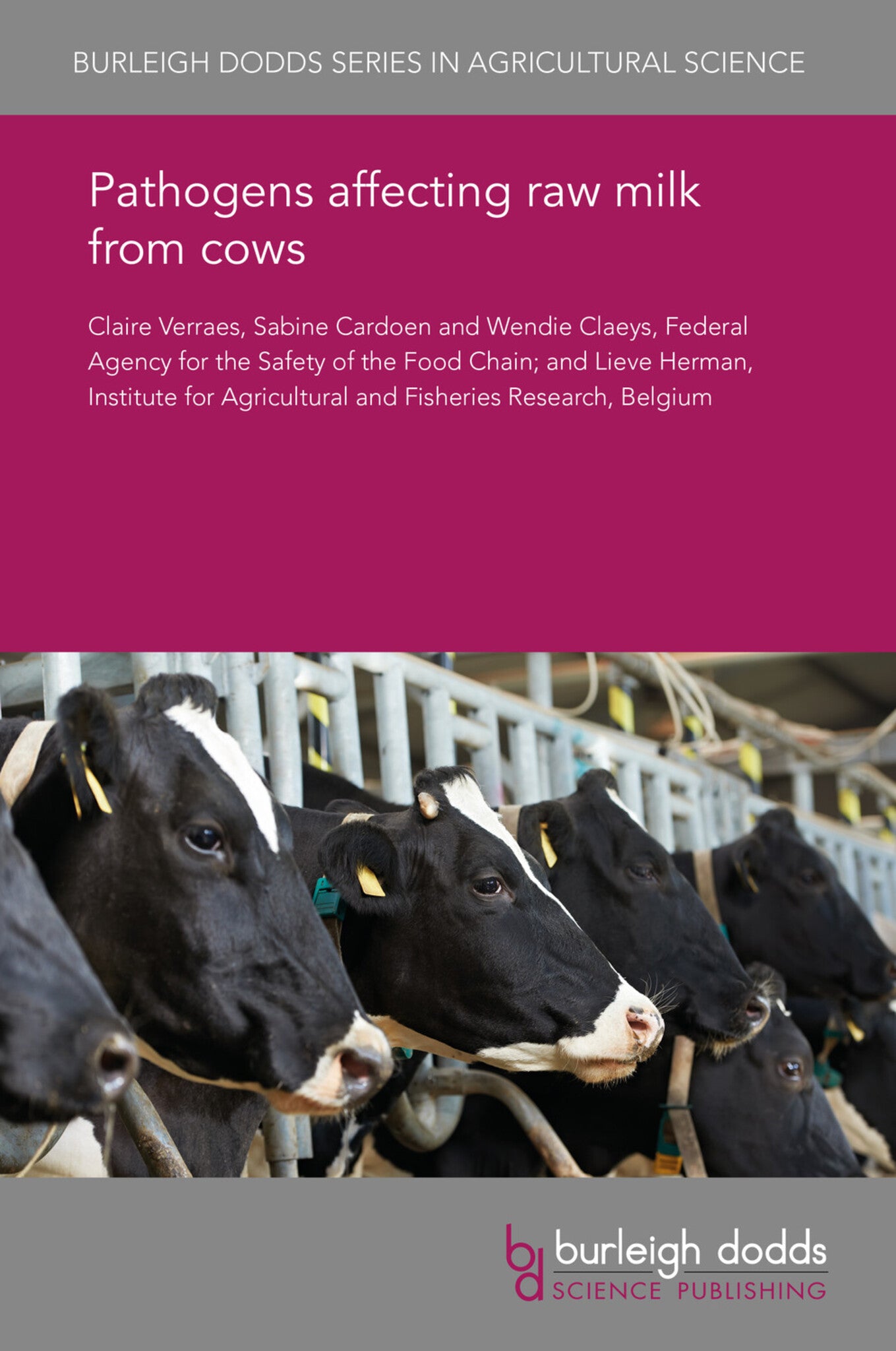 Pathogens affecting raw milk from cows