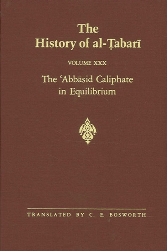 The History of al-Ṭabarī Vol. 30