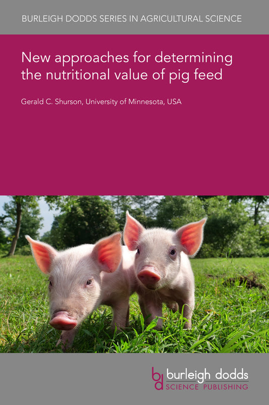 New approaches for determining the nutritional value of pig feed