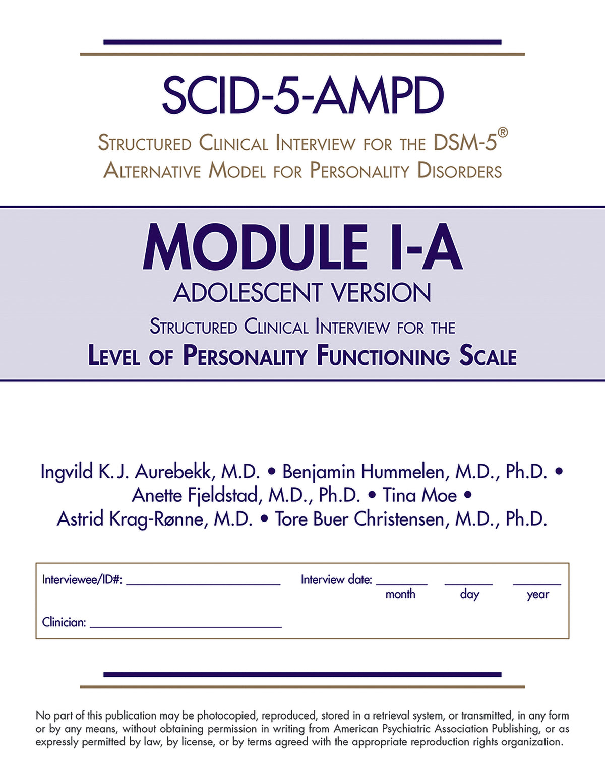 Structured Clinical Interview for the DSM-5® Alternative Model for Personality Disorders Module I Adolescent Version (SCID-5-AMPD Module I-A)