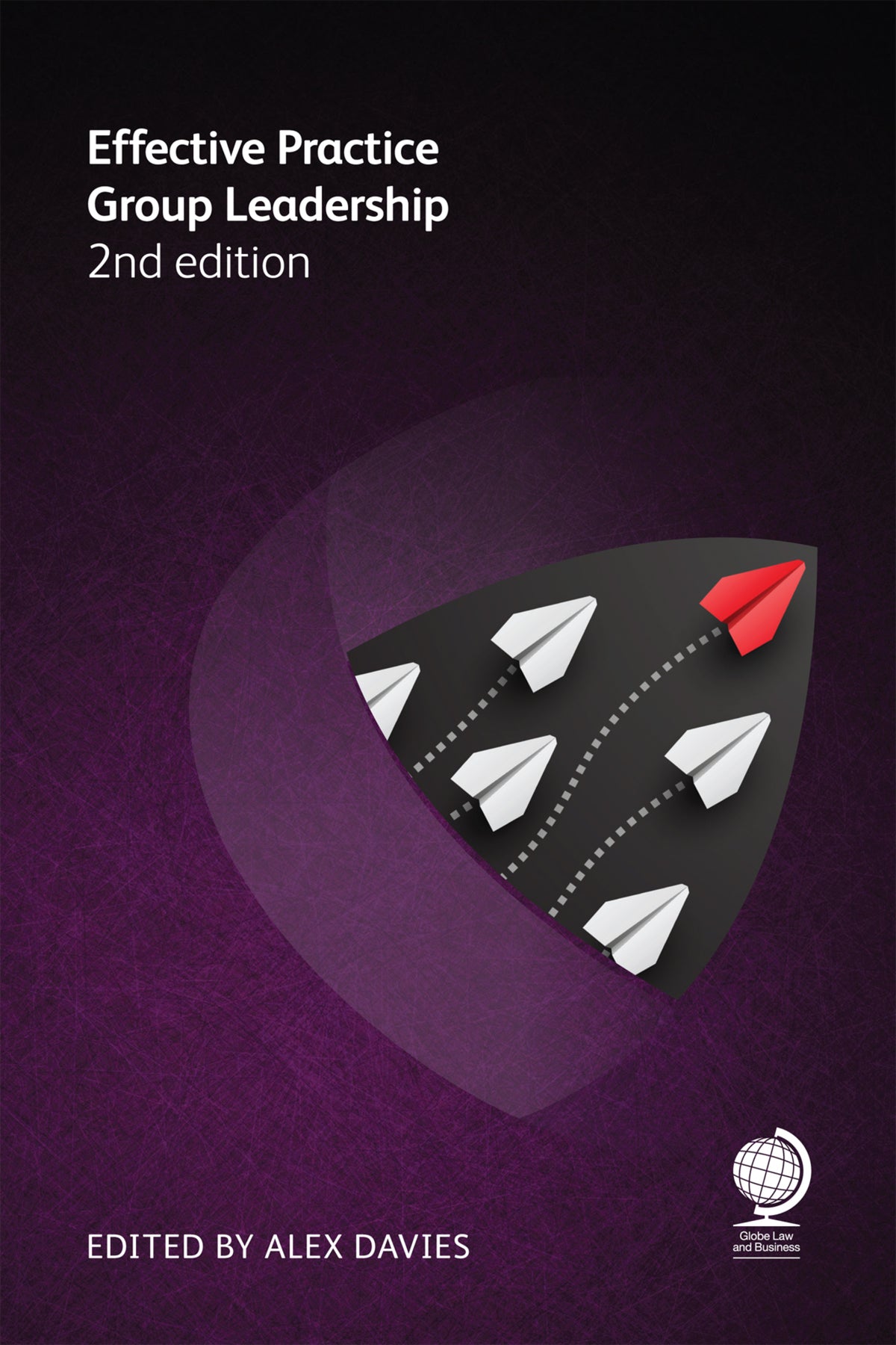 Cover image for Effective Practice Group Leadership ISBN 9781787428690