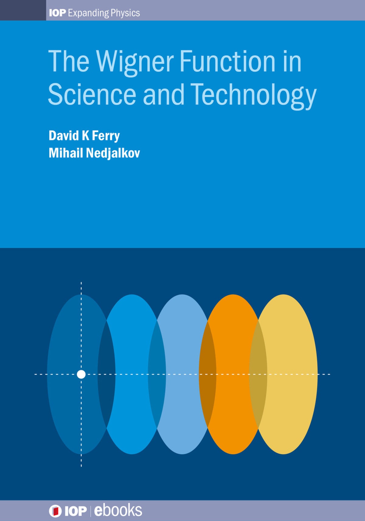Cover image for The Wigner Function in Science and Technology ISBN 9780750316699