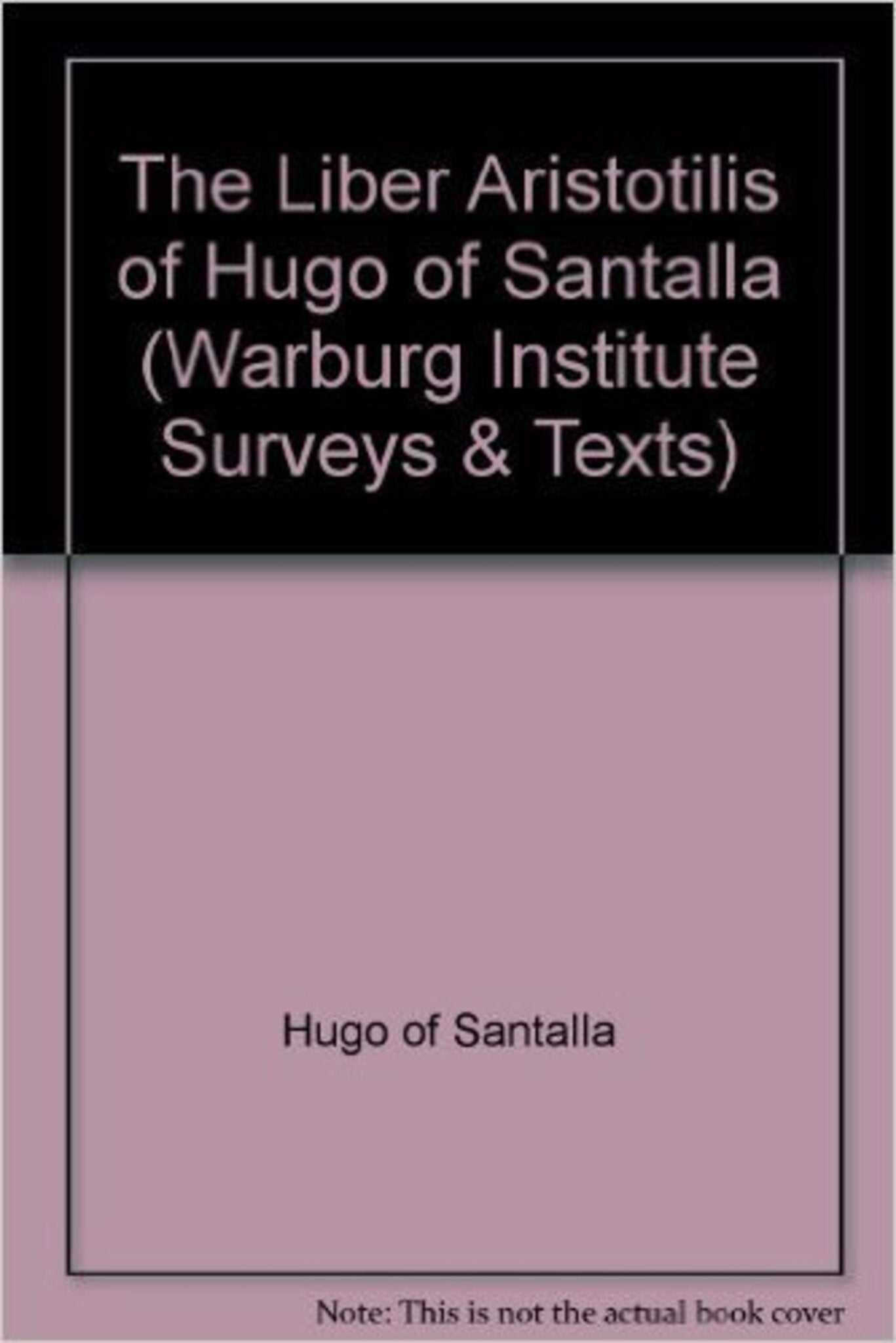 The "Liber Aristotilis" of Hugo of Santalla