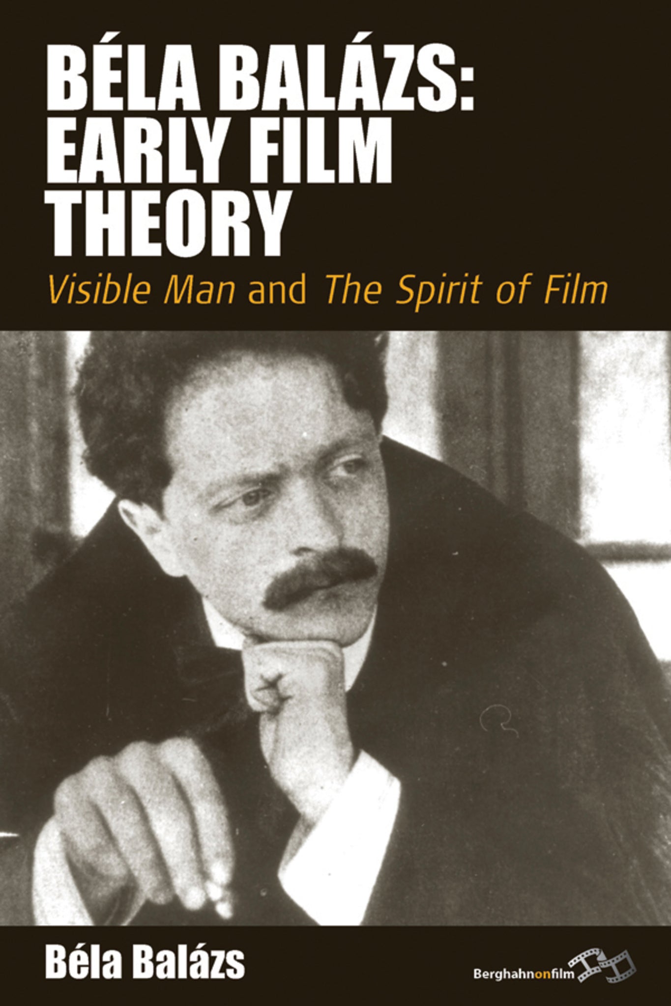 Béla Balázs: Early Film Theory