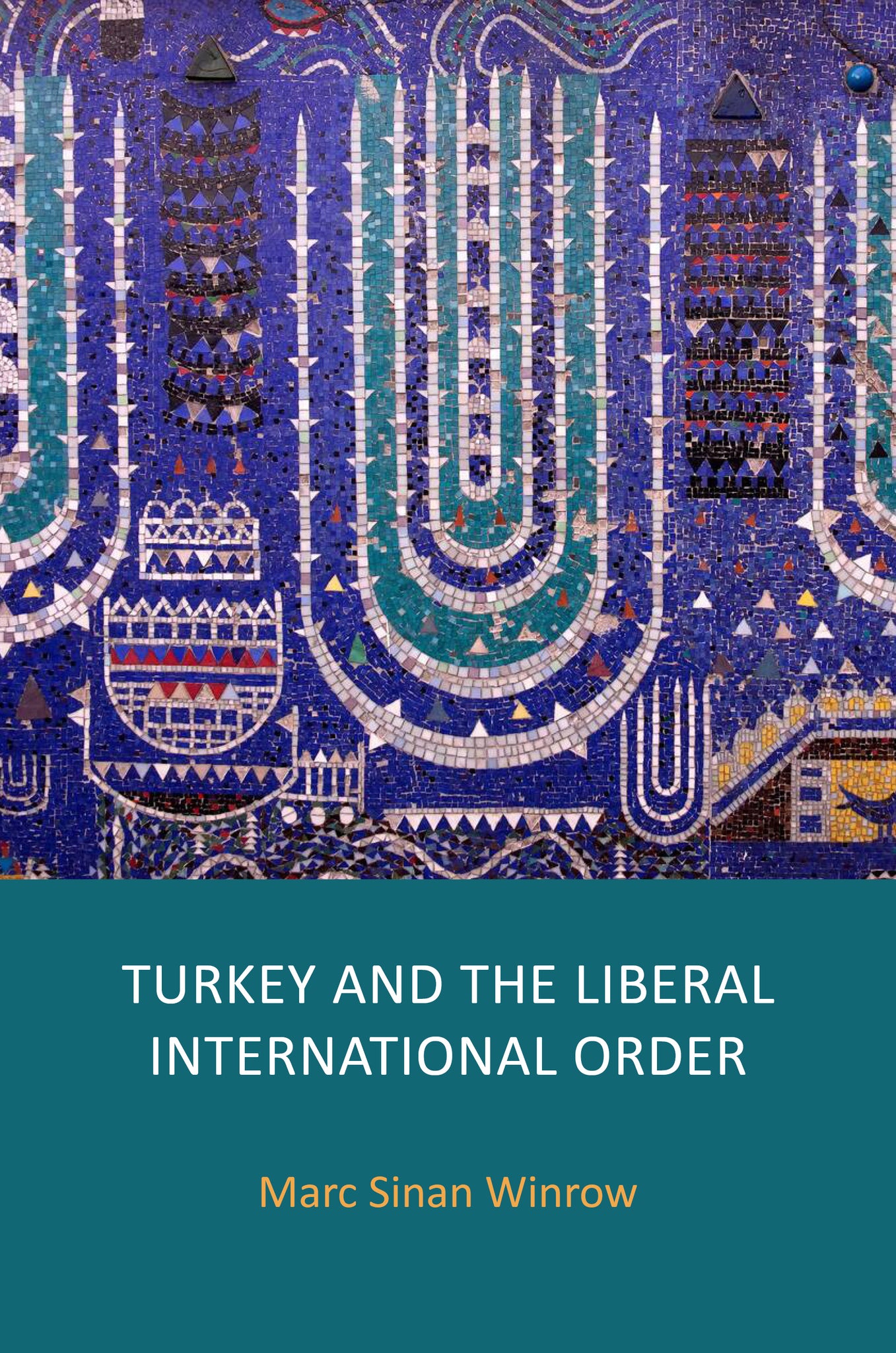 Turkey and the Liberal International Order