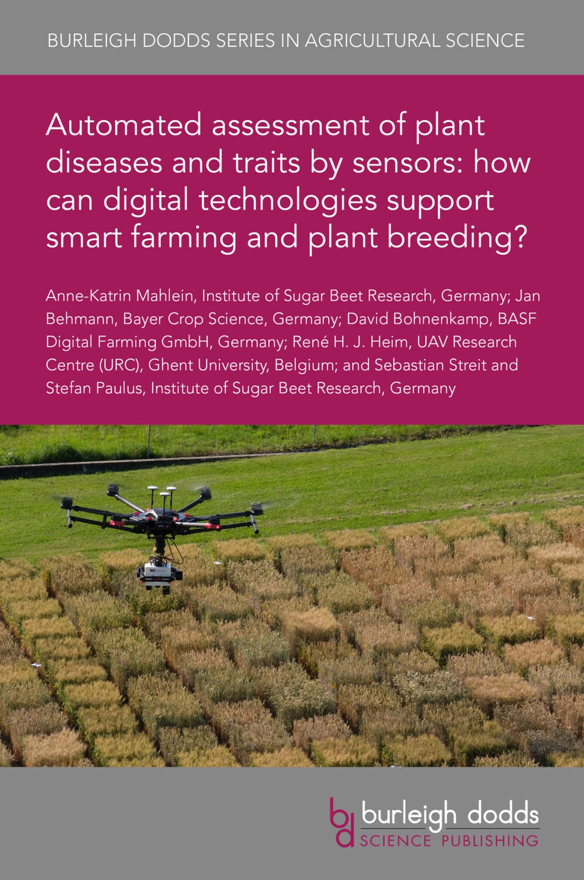 Automated assessment of plant diseases and traits by sensors: how can digital technologies support smart farming and plant breeding?