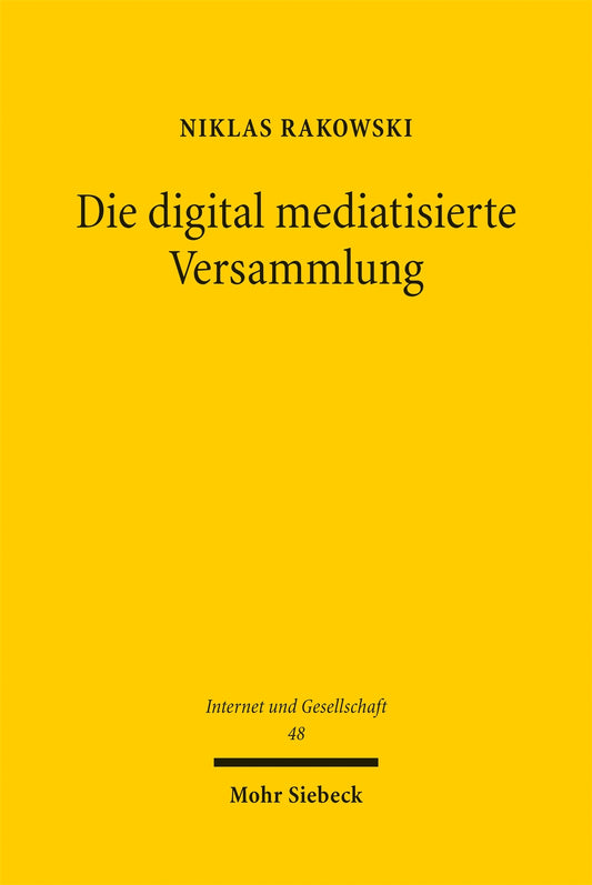 Die digital mediatisierte Versammlung