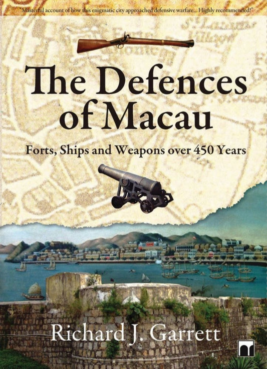 The Defences of Macau