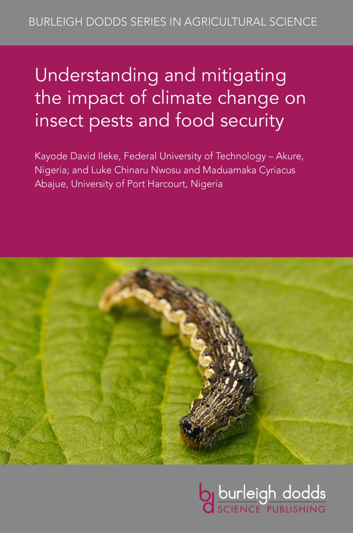 Cover image for Understanding and mitigating the impact of climate change on insect pests and food security ISBN 9781786768414