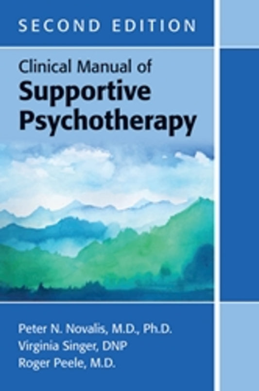 Clinical Manual of Supportive Psychotherapy