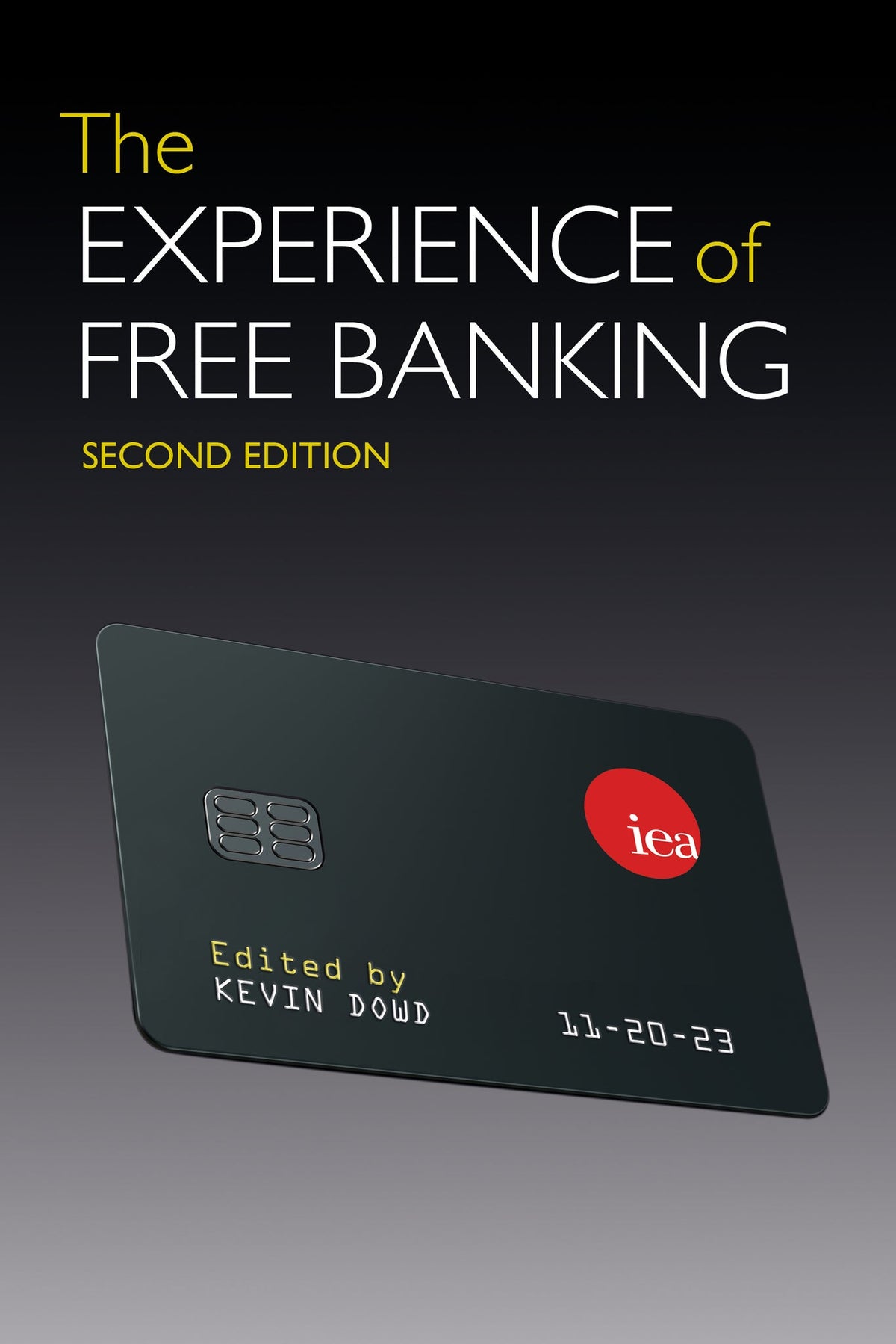 Cover image for The Experience of Free Banking ISBN 9780255368322
