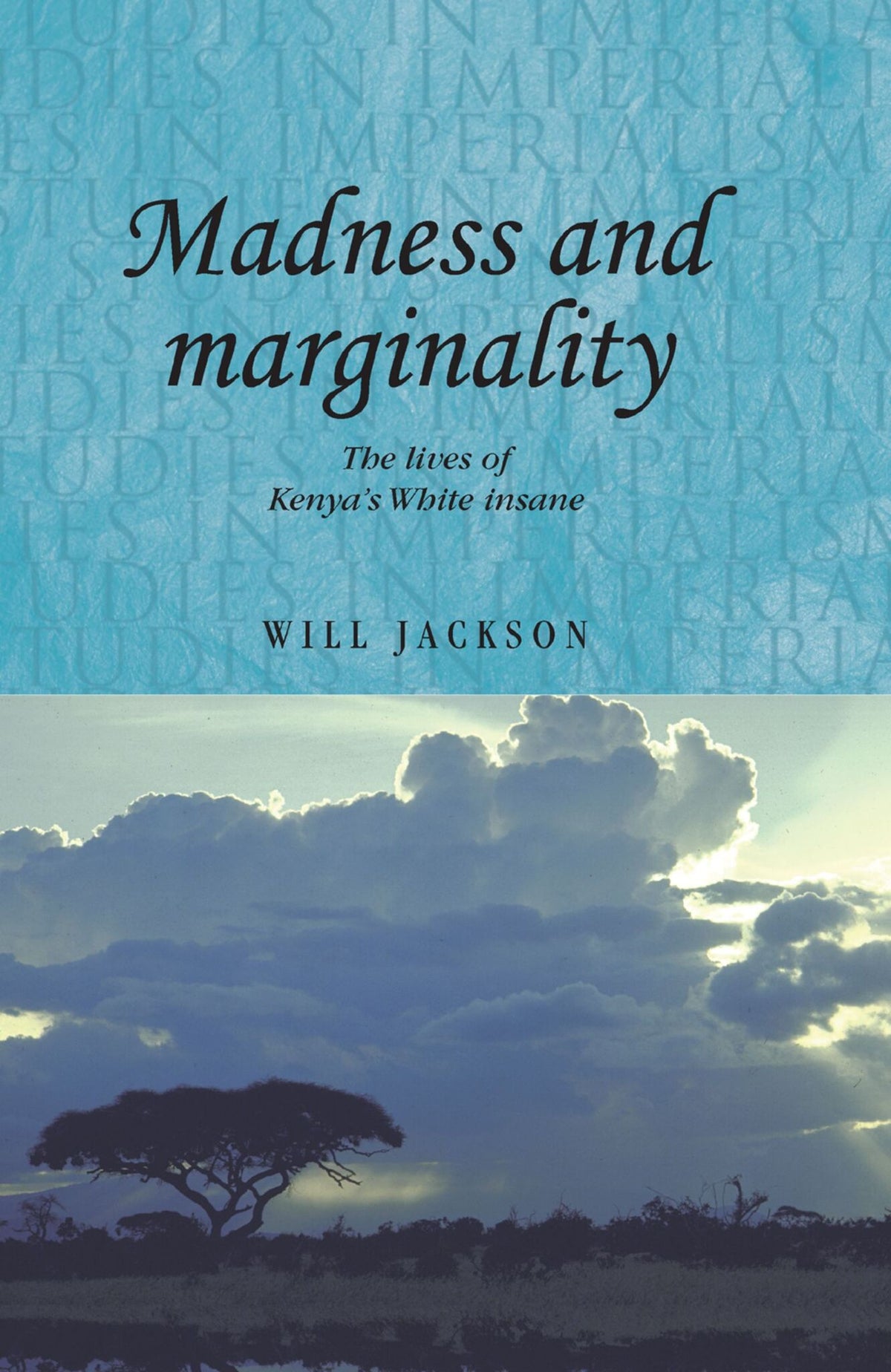 Madness and marginality