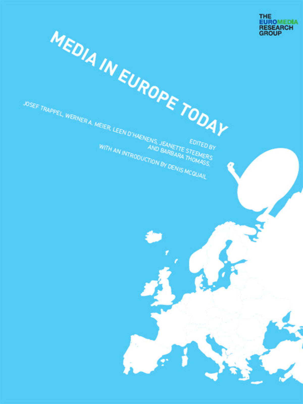 Media in Europe Today