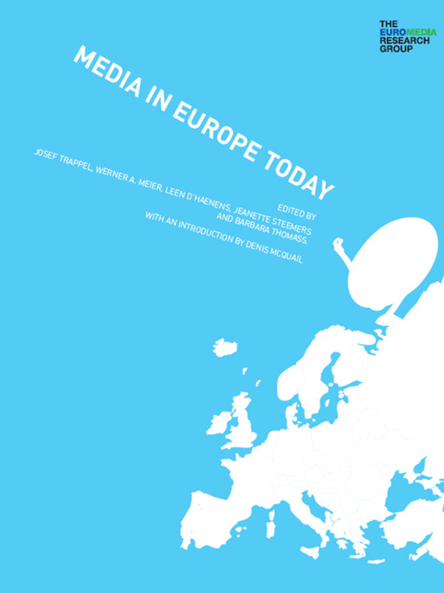 Media in Europe Today