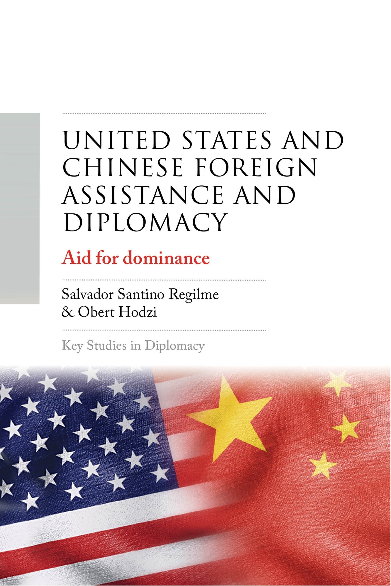 Cover image for United States and Chinese foreign assistance and diplomacy ISBN 9781526183194