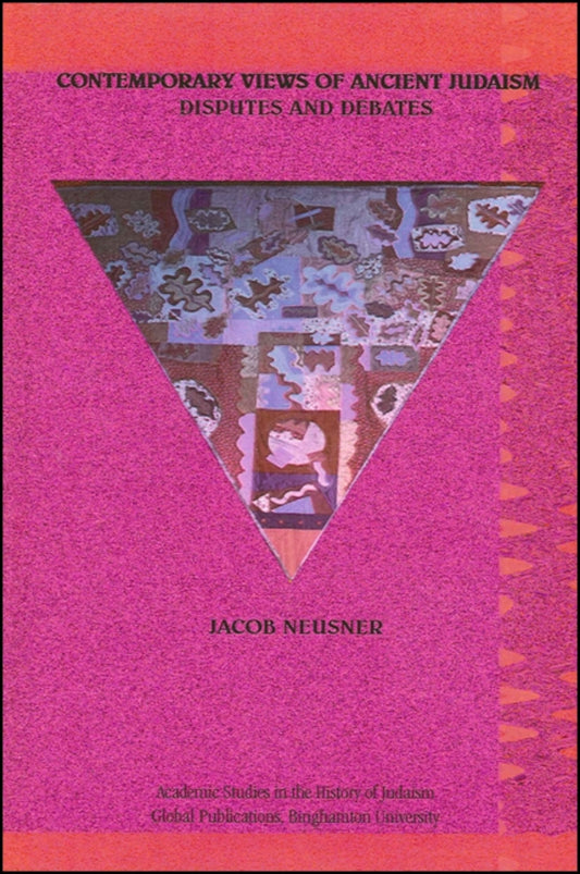 Contemporary Views of Ancient Judaism