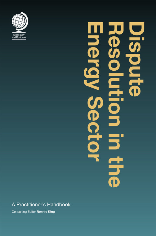 Dispute Resolution in the Energy Sector