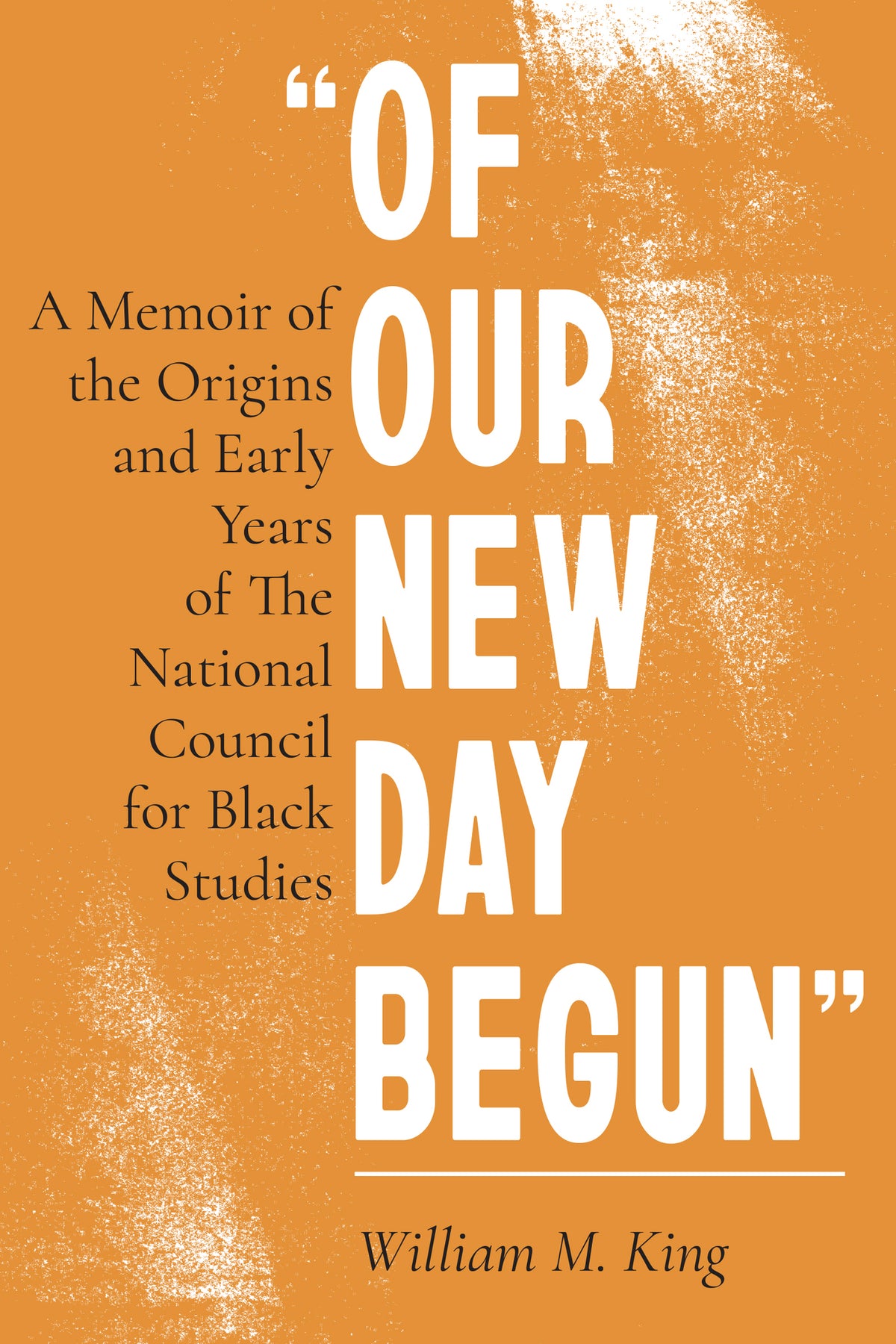 Cover image for "Of Our New Day Begun" ISBN 9798904150198